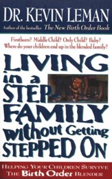 Living in a Step Family Without Getting Stepped On