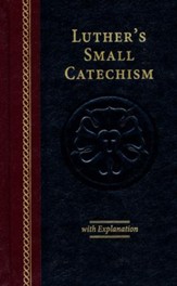 Luther's Small Catechism with Explanation, 2017 Edition