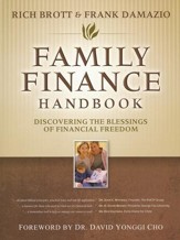 Family Finance Handbook: Discovering the Blessings of  Financial Freedom