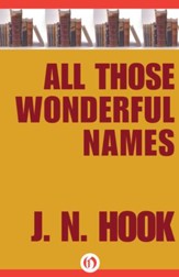 All Those Wonderful Names - eBook