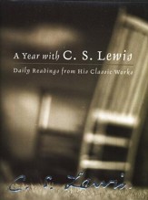 A Year with C.S. Lewis: Daily Readings from His Classic Works