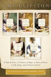 The Kauffman Amish Bakery Collection: A Gift of Grace, A Promise of Hope, A Place of Peace, A Life of Joy, A Season of Love - eBook