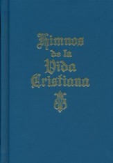 Himnos de la vida Cristiana, Enc. Dura  (Hymns of the Christian Life, Hardcover)
