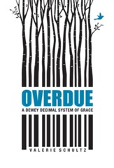 Overdue: A Dewey Decimal System of Grace