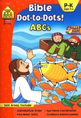 Bible Dot-to-Dot! ABCs Ages 4-6