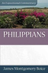 The Boice Commentary Series: Philippians