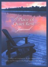 A Place of Quiet Rest Journal