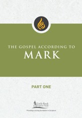 The Gospel According to Mark, Part One