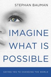 Imagine What Is Possible - eBook
