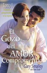 El gozo del amor comprometido: Tomo 1 - eBook