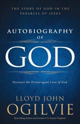 Autobiography of God: Discover the Extravagant Love of God - eBook