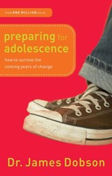 Preparing for Adolescence: How to Survive the Coming Years of Change - eBook