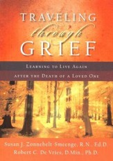 Traveling through Grief: Learning to Live Again after the Death of a Loved One