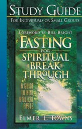 Fasting for Spiritual Breakthrough Study Guide - eBook