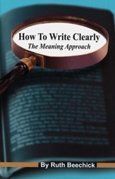 How To Write Clearly: The Meaning Approach