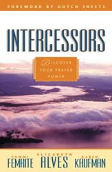 Intercessors: Discovering Your Anointing - eBook