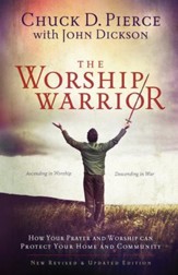 Worship Warrior, The: Ascending In Worship, Descending in War - eBook