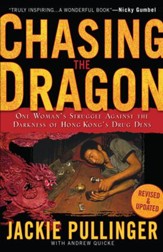Chasing the Dragon: One Woman's Struggle Against the Darkness of Hong Kong's Drug Dens - eBook