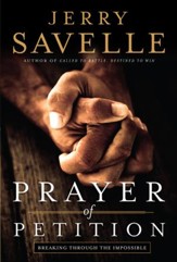 Prayer of Petition: Breaking Through the Impossible - eBook