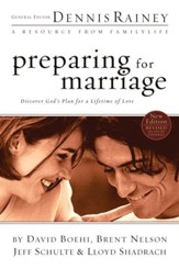 Preparing for Marriage: Discover God's Plan for a Lifetime of Love - eBook