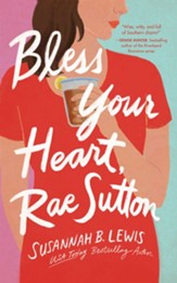 Bless Your Heart, Rae Sutton - unabridged audiobook on CD
