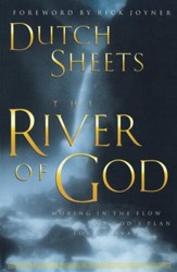 River of God, The: Moving in the Flow of God's Plan for Revival - eBook