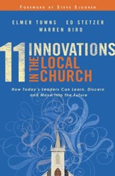 11 Innovations in the Local Church: How Today's Leaders Can Learn, Discern and Move into the Future - eBook