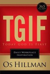 TGIF: Today God Is First: Daily Workplace Inspiration - eBook