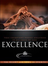 Excellence: True Champions Pursue Greatness in all Areas of Life - eBook