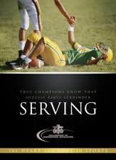 Serving: True Champions Know That Success Takes Surrender - eBook