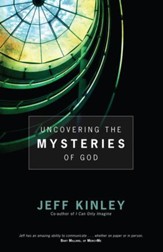 Uncovering the Mysteries of God - eBook
