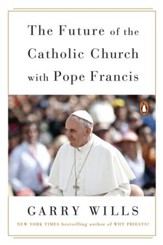 The Future of the Catholic Church with Pope Francis - eBook