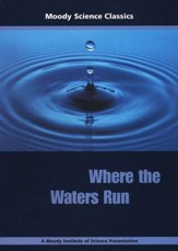 Moody Science Classics: Where The Waters Run, DVD