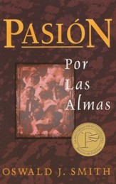 Pasión por las Almas  (The Passion for Souls)
