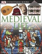 DK Eyewitness Books: Medieval Life