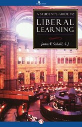 A Student's Guide to Liberal Learning / Digital original - eBook