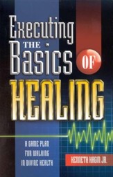 Exececuting the Basics of Healing