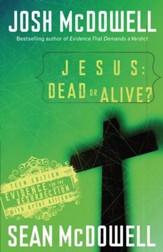 Jesus: Dead or Alive?: Evidence for the Resurrection - eBook