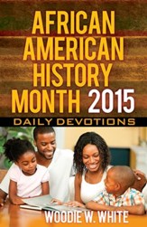 African American History Month Daily Devotions 2015: Daily Devotions - eBook