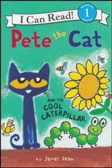 Pete the Cat and the Cool Caterpillar, softcover