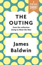 The Outing: from the collection Going to Meet the Man / Digital original - eBook