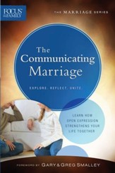 Communicating Marriage, The (Focus on the Family Marriage Series) - eBook
