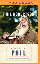 Your Daily Phil: 100 Days of Truth and Freedom to Heal America's Soul - unabridged audiobook on MP3-CD