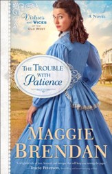The Trouble with Patience #1 - eBook