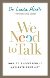 We Need to Talk: How to Successfully Navigate Conflict - eBook