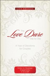 The Love Dare Day by Day, Gift Edition: A Year of Devotions for Couples