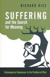 Suffering and the Search for Meaning: Contemporary Responses to the Problem of Pain - eBook