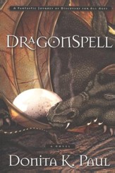 DragonSpell, DragonKeeper Chronicles Series #1