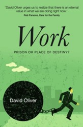 Work: Prison or Place of Destiny (Revised) - eBook