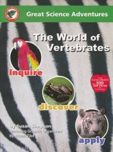 Great Science Adventures: The World of Vertebrates